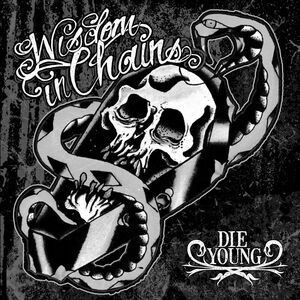 Wisdom in Chains - Die Young (Ghost Edition)  LP LP